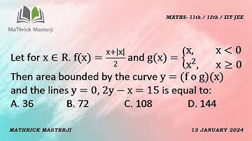Let for x€R. f(x)=x+|x|/2 and g(x)=x, x^2. Then area bounded by the curve y=f(g(x)) and lines y=0