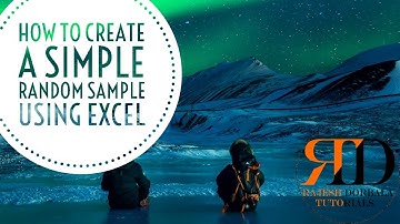 How to Create a Simple Random Sample Using Excel