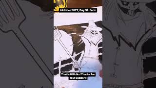 Inktober 2022, Day 31: Farm