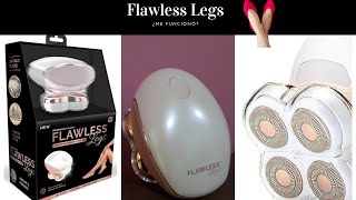 Flawless Legs Depiladora/ ¿Funciona?/Lo que opino