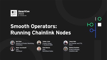 Smooth Operators: Running Chainlink Nodes | SmartCon 2022