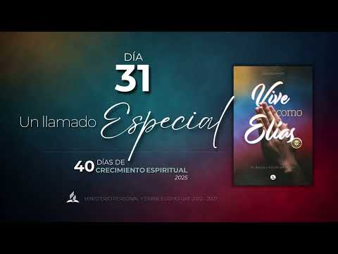 DÍA 31. Pódcast 40 días de oración 2025