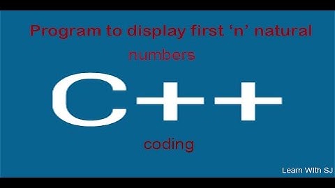 c++ program to display natural numbers