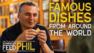 Phil Tries Famous Dishes for the First Time Somebody Feed Phil