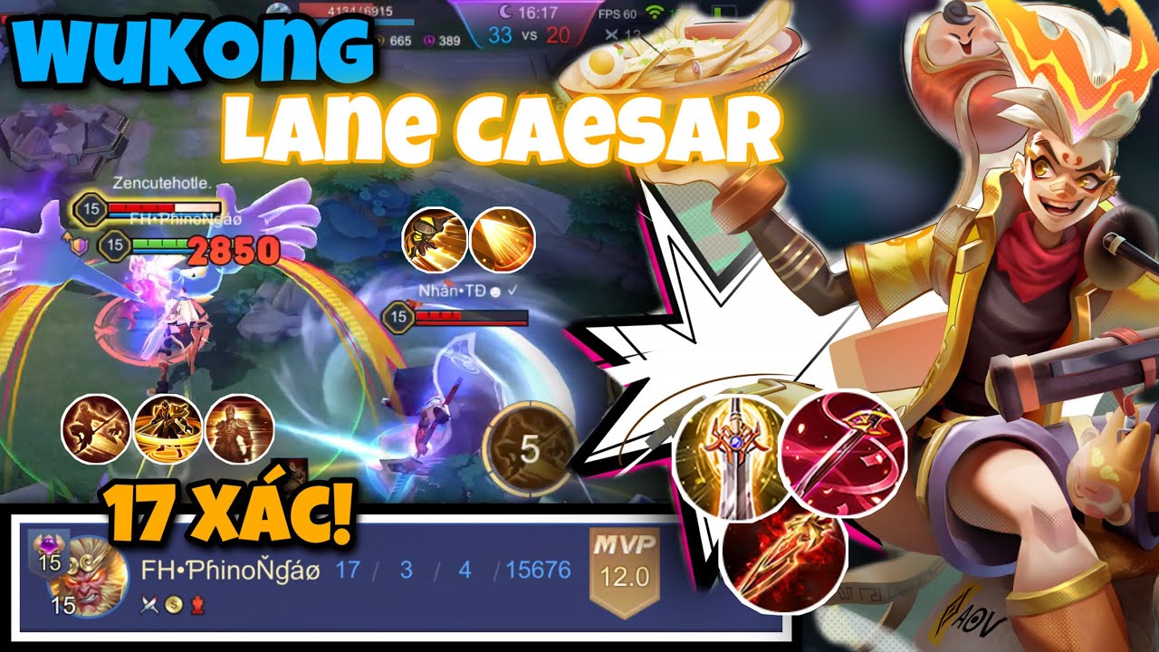 Ngộ Không Lane Caesar & Trận Đấu 17 Xác Cực Căng Tại Rank Chiến Tướng 5.4X | Liên Quân Mobile