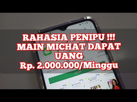 Bongkar Cara Penipu Di Aplikasi Michat Hingga dapat Uang 2 Juta perminggu