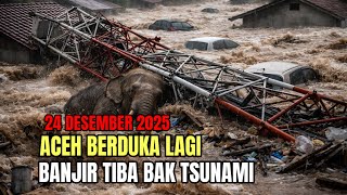 Download Lagu Aceh Kembali Berduka! Banjir Bandang Air Laut Bak Tsunami 24 Desember 2025! MP3