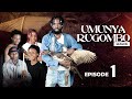 Umunyarugomboepisode1