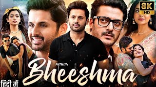 Bheeshma Full Movie | Bhishma Movie | Bhishma Full Movie Hindi | Nithin | Rashmika Mandanna #movie