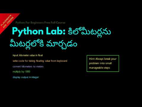 Python Lab Kilometers to Meters || Telugu || Lesson 31 || Python For Beginners ||