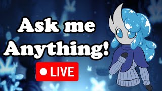 Ask me Anything! (Returning Live Stream!)