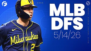 MLB DFS Picks & Strategy for DraftKings & FanDuel (5/14/26) EARLY SLATE