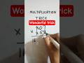 HOW TO DO MULTIPLY BY SHORT TRICK#WONDERFUL TRICK#viral #viral #viral