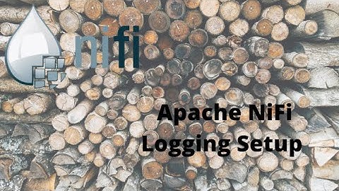 Chapter 4 - Apache NiFi Logging Explained