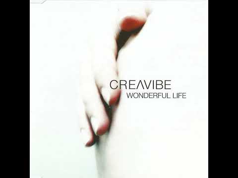 Creavibe — Creavibe - Wonderful Life (Lovely Dub)
