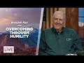 Overcoming Through Humility - Wendell Parr - CDLBS for August 12, 2022