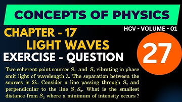 Concepts of Physics (HCV) Chapter 17 Q.No.27 - Vivek Phalke PHYSICS