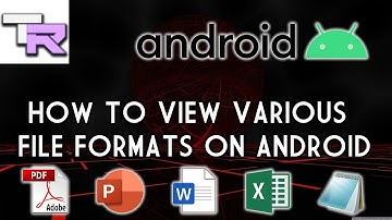 How To View .PDF, .DOCX, .TXT, .XLS, .PPTX and other file formats On any Android Smartphone for free