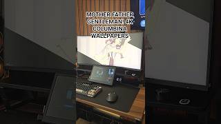 Columbina - 4K Mother Father Gentleman! on Wallpaper Engine #desksetup #anime #shorts