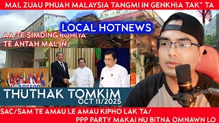 SAC MITE MAH IN A KITEL DING VAI UH MANLO ACI KIBEH LAP(THUTHAK TOMKIM OCT 11/2025)