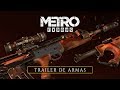 Así son las armas y el nuevo sistema de personalización de Metro Exodus