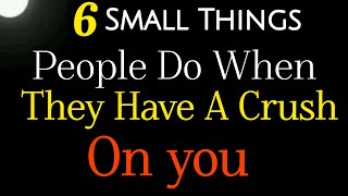 If Someone Does These 6 Things, They Have A Crush On You ll psychology fact about love 