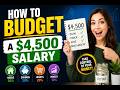 How to Budget a $4,500 Salary
