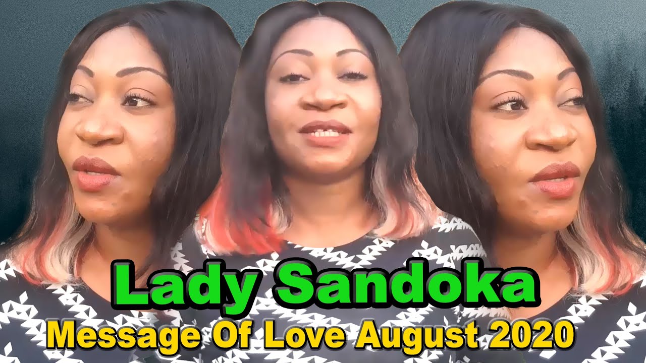 Rusty Sandoka Lady Sandoka Message Of Love August 2020 - YouTube