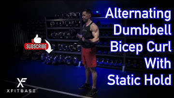 Alternating Dumbbell Bicep Curl With Static Hold | Xfitbase Exercise Demo
