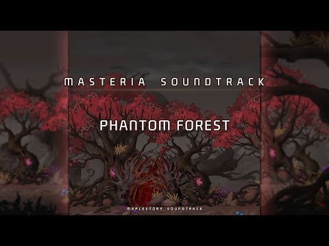 Phantom forest - whisperㅣ[ 메이플스토리 (Maplestory) OST:마스테리아(Masteria) ]