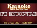 Te Encontré - KARAOKE - Ulises Chaidez Ft. Eslabon Armado