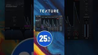 SEPTEMBER SPECIAL: 25% OFF TEXTURE!