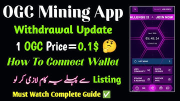OGC Mining New Update | OGC MIning Wallet connect | OGC New Update Today Listing | Withdrawal Update