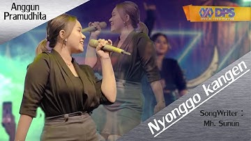 ANGGUN PRAMUDHITA -   NYONGGO KANGEN