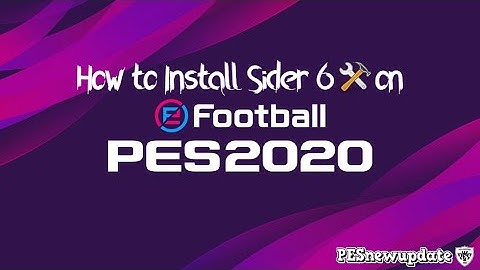 How to Install Sider 6 on eFootball PES 2020 ( Easy Install )