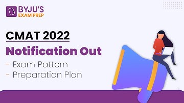 CMAT 2022 Notification Out - Know all about CMAT Exam Pattern & CMAT Registration 2022 | BYJU