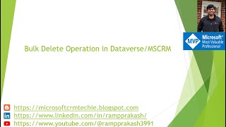 Bulk Delete Operation in Dataverse/MSCRM