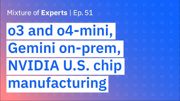 o3 and o4-mini, Google Gemini on-prem and NVIDIA’s U.S. chip manufacturing