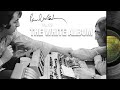 PAUL MCCARTNEY Talks WHITE ALBUM 🍏  🎼