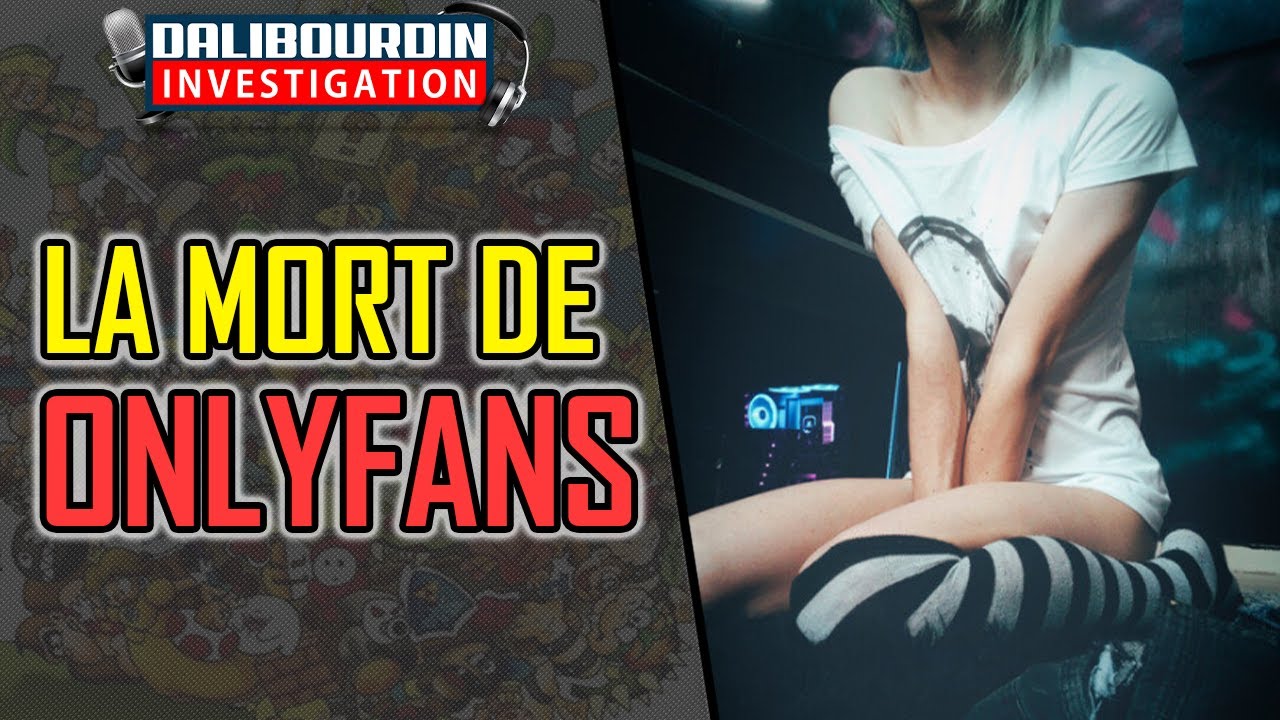 LA MORT DE ONLYFANS – ILS INTERDISENT LE GAMAHUCHAGE ET LE CONTENU POUR ADULTE 😲