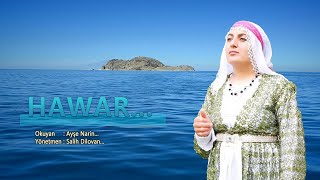 Hawar Hawar Dertli Duygusal Dengbeji Ayşe Narin