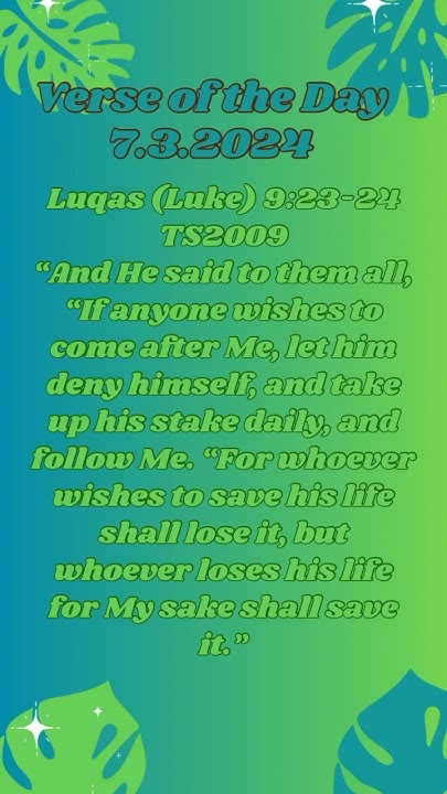 Listen Listen youversionverseoftheday Luqas Luke 9 23 24 listen-listen-youversionverseoftheday-luqas-luke-9-23-24