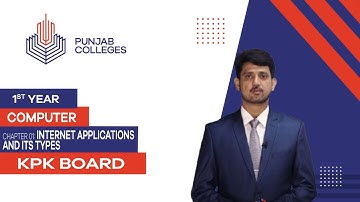 PGC lectures-Inter Part 1-KPK Board-Computer-Chapter 1 - Internet Applications and Its Types