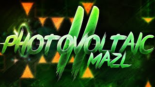 Photovoltaic Ii By Mazl And More 100% Extreme Demon On Stream