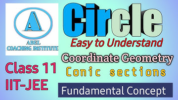 Circle Coordinate  Geometry /Conic-Section Circle  Coordinate Lecture 2 / IIT-JEE  /Class  11