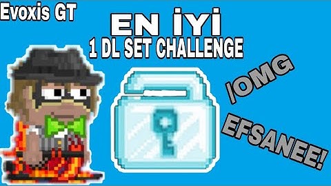 EFSANE 1 DL set challenge!! (yeni setim) - Growtopia Türkçe