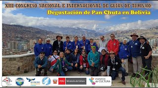 DEGUSTACION DE PAN CHUTA EN LA PAZ - Qhapaq Yachay en el XIII Congreso Internacional de Guías 2023