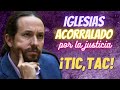 💥EL FIN DE PABLO IGLESIAS💥LE ACOJONAN en el Congreso al AVISARLE de lo que LE ESPERA con la JUSTICIA