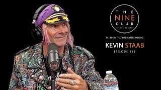 Kevin Staab | The Nine Club With Chris Roberts  Episode 260