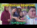 EPISODE SPESIAL || KEHILANGAN || KONTRAKAN REMPONG EPISODE 513